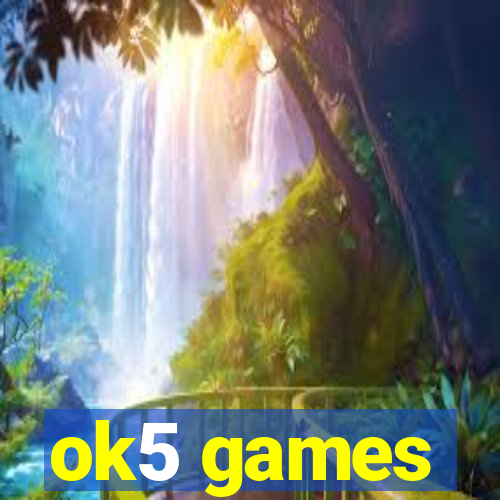 ok5 games